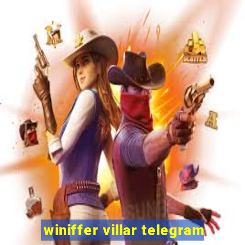 winiffer villar telegram